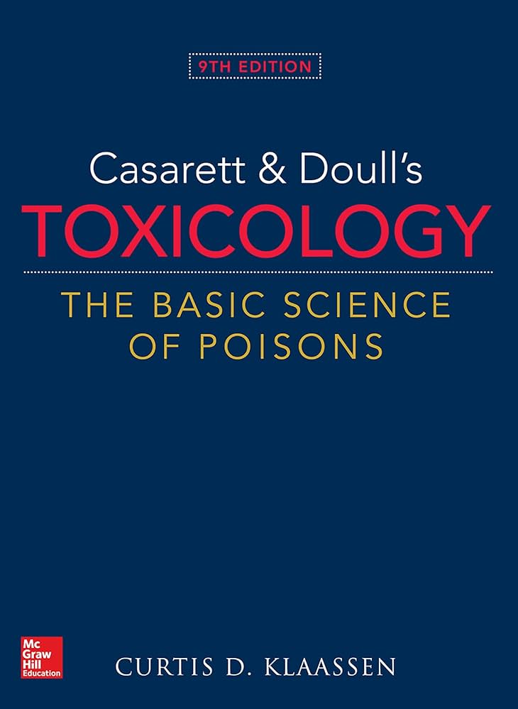 キャサレット&amp;ド-ルトキシコロジ-: The basic sciense of poisons Casarett & Doull's Toxicology: The Basic Science of Poisons